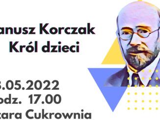 plakat otwarcie wystawy Janusz Korczak Król dzieci